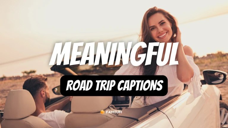 Meaningful Road Trip Captions for Instagram